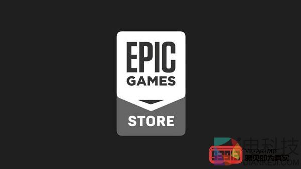 支持VR游戏销售 Epic Games Store旨在提高开发者收入