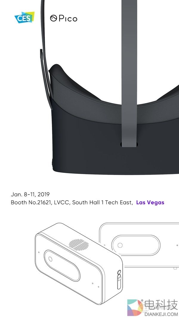 国内VR厂商Pico将在CES 2019展示两款新产品