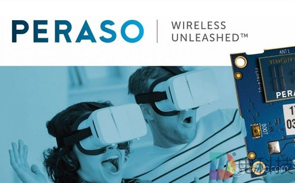 WiGig芯片公司Peraso Technologies D轮获投4200万美元