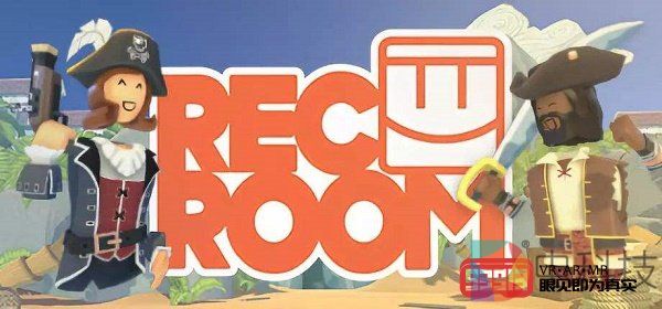 VR社交平台Rec Room将支持iOS系统