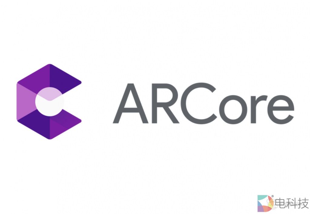 谷歌发布ARCore更新版本，可支持跨平台应用