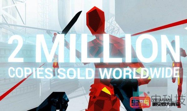 VR射击游戏《Superhot VR》销量超过200万份