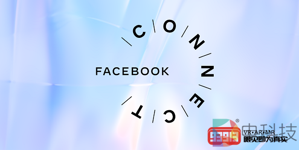 一文看懂FB Connect：Quest 2仅售$299，智能眼镜明年发布