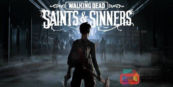 VR僵尸生存游戏《行尸走肉：圣徒与罪人》现已登陆Quest平台